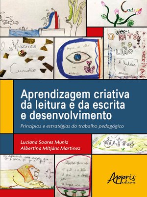 cover image of Aprendizagem Criativa da Leitura e da Escrita e Desenvolvimento